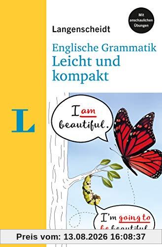 Langenscheidt Englische Grammatik leicht & kompakt - mit anschaulichen Übungen (Langenscheidt Grammatik leicht & kompakt)