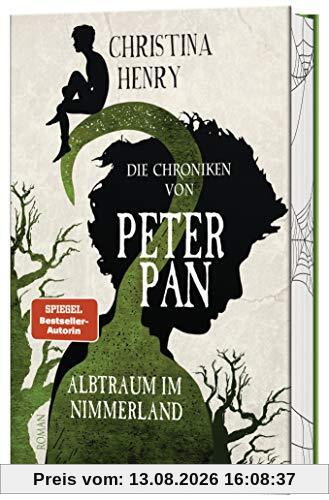 Die Chroniken von Peter Pan - Albtraum im Nimmerland: Roman (Die Dunklen Chroniken, Band 4)