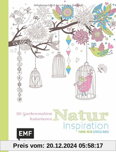 Natur Inspiration (Ausmalbuch für Erwachsene): 50 Gartenmotive kolorieren