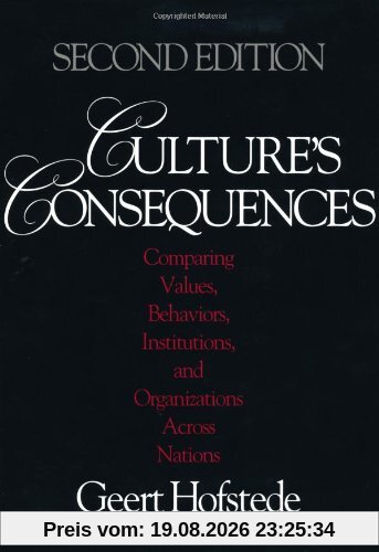 Hofstede, Geert H. Culture's Consequences, Comparing Values, Behaviors, Institutions And Organizations Across Nations