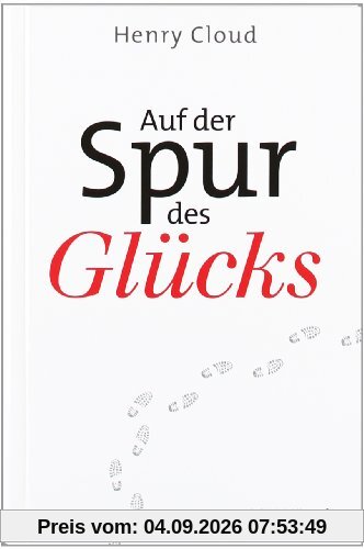 Auf der Spur des Glücks