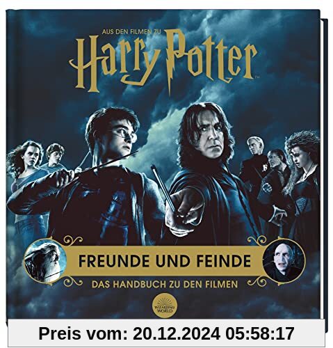 Aus den Filmen zu Harry Potter: Freunde und Feinde - Das Handbuch zu den Filmen: Buch mit vielen Extras (nachgebildete R