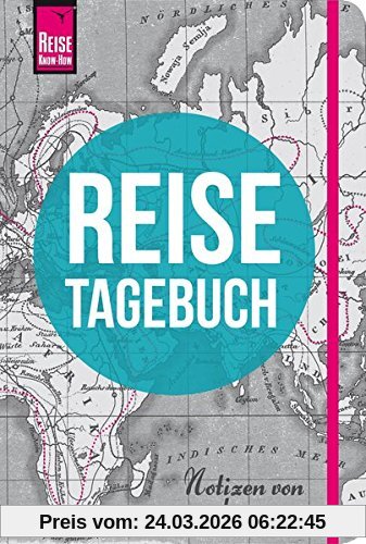 Reise Know-How Reisetagebuch - Notizen von unterwegs (Sachbuch)