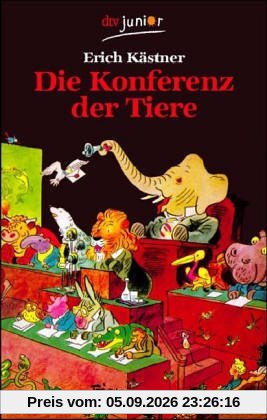 Die Konferenz der Tiere. ( Ab 8 J.).