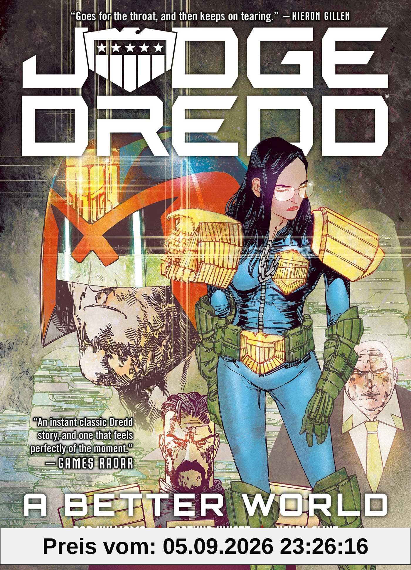 Judge Dredd: A Better World: A Better World a Better World