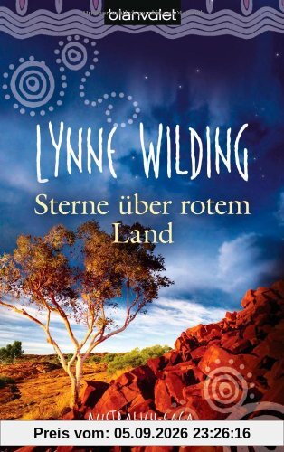 Sterne über rotem Land: Australien-Saga