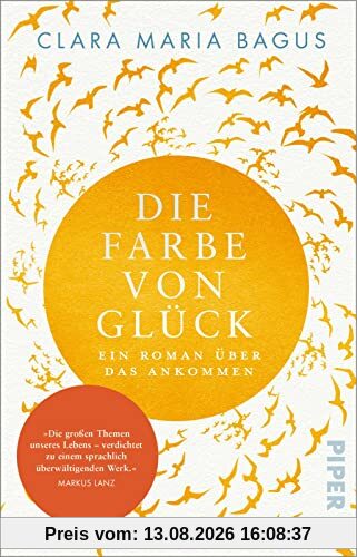 Die Farbe von Glück: Ein Roman über das Ankommen | , die Liebe und Achtsamkeit. Mit wunderschöner Goldprägung