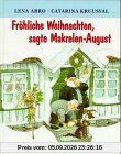 Fröhliche Weihnachten, sagte Makrelen- August