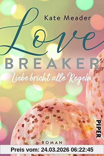 Love Breaker – Liebe bricht alle Regeln (Laws of Attraction 1): Roman