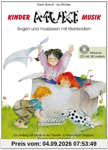 MUKI - Das Kinder- und Familienbuch (inkl. CD): Singen und musizieren mit Kleinkindern