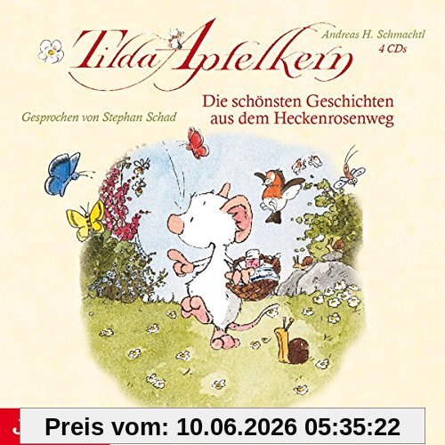 Tilda Apfelkern. Die schönsten Geschichten aus dem Heckenrosenweg