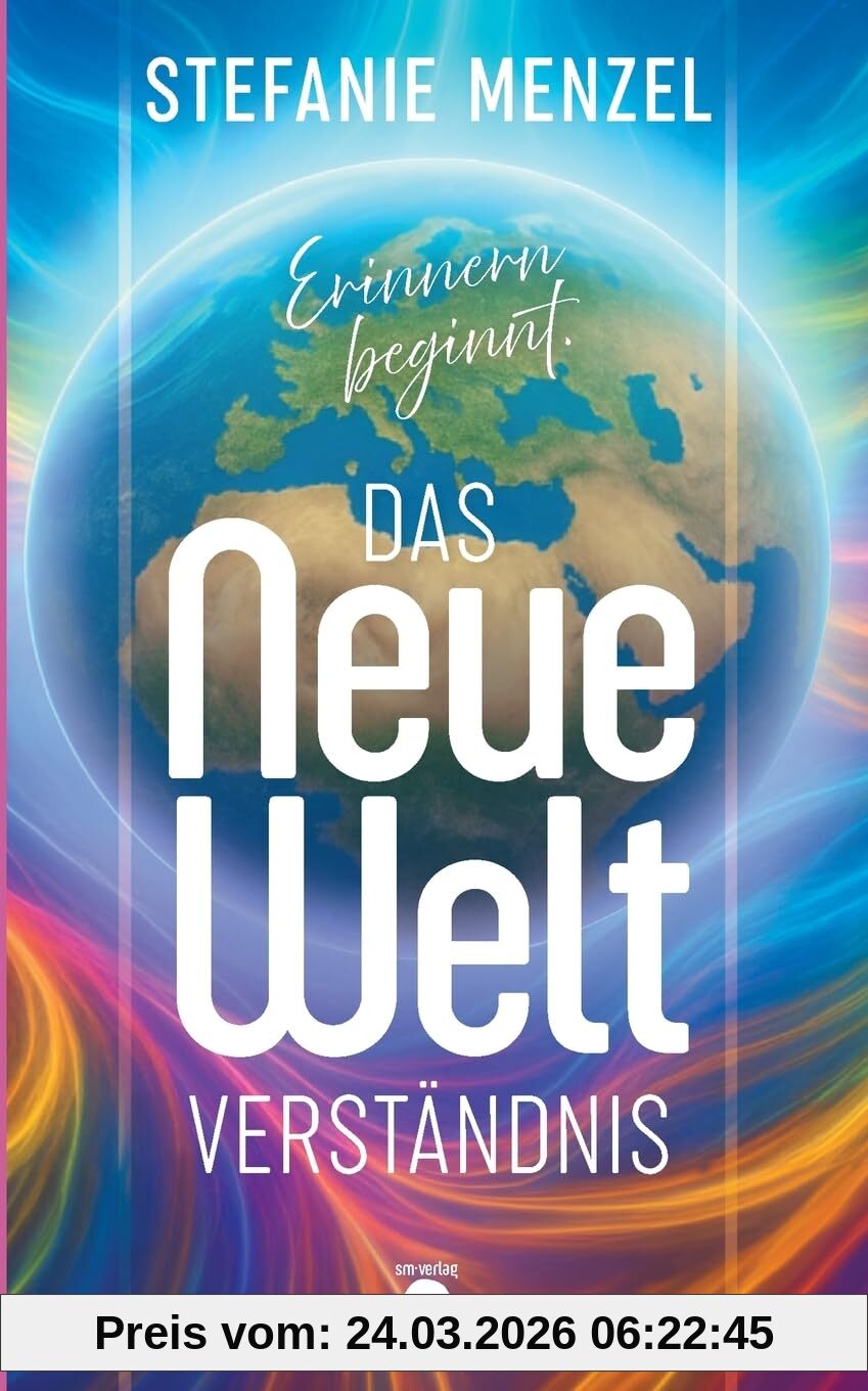 Das neue Weltverständnis: Erinnern beginnt