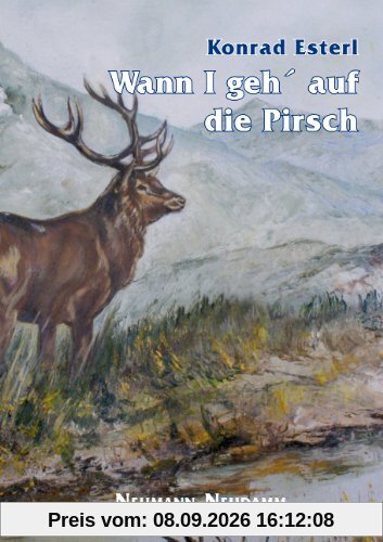 Wann I geh auf die Pirsch