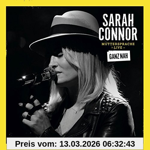 Sarah Connor Muttersprache Live - Ganz Nah