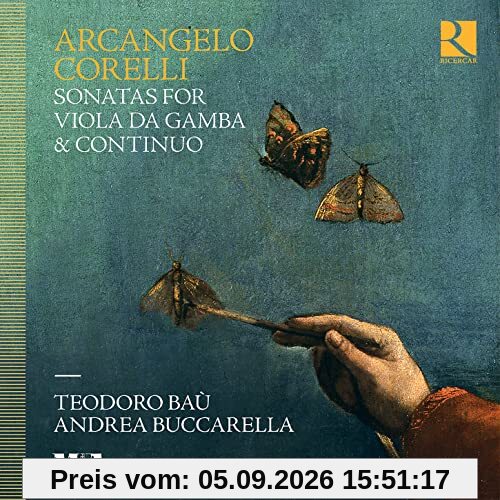 Arcangelo Corelli: Sonaten für Gambe und B.C.