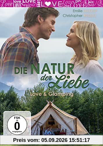 Die Natur der Liebe - Love & Glamping