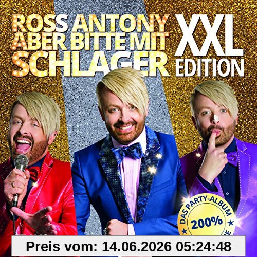 Ross Antony Aber Bitte Mit Schlager (Xxl-Edition)