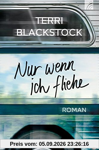 Nur wenn ich fliehe: Roman