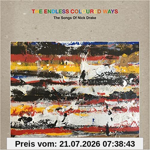 The Endless Coloured Ways, The Songs Of Nick Drake [Vinyl Lp]