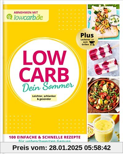 Abnehmen mit lowcarb.de – LOW CARB Dein Sommer: Leichter, schlanker & gesünder