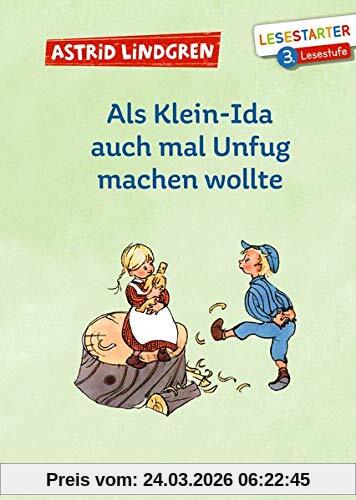 Als Klein-Ida auch mal Unfug machen wollte (Lesestarter)