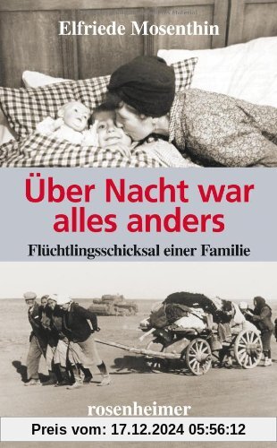 Über Nacht war alles anders - Flüchtlingsschicksal einer Familie