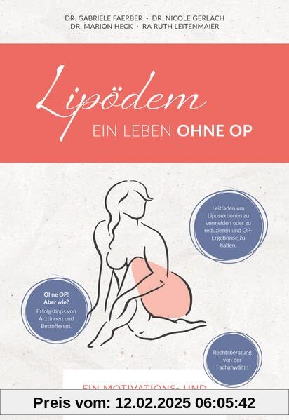 Lipödem - Ein Leben ohne OP: Ein Motivations- und Aufklärungsratgeber