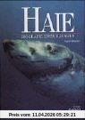 Haie: Biografie eines Räubers