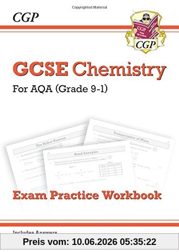 New Grade 9-1 GCSE Chemistry: AQA Exam Practice Workbook (with Answers)