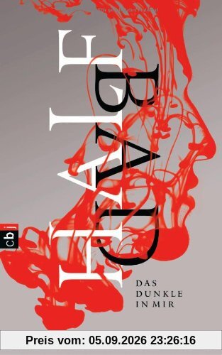 HALF BAD - Das Dunkle in mir: Band 1