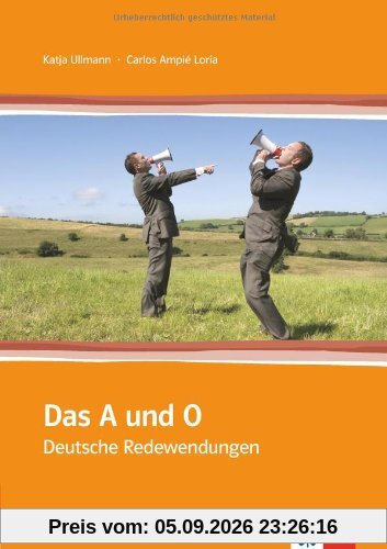 Das A und O: Deutsche Redewendungen