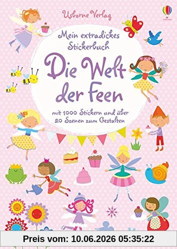 Mein extradickes Stickerbuch: Die Welt der Feen