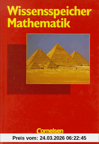Wissensspeicher: Mathematik: Nachschlagewerk. Festeinband