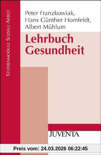 Lehrbuch Gesundheit (Studienmodule Soziale Arbeit)