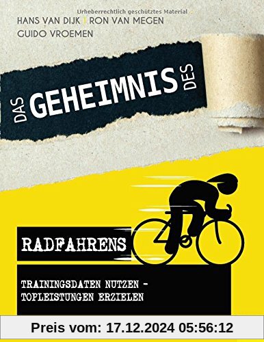 Das Geheimnis des Radfahrens: Trainingsdaten nutzen - Topleistungen erzielen