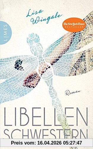 Libellenschwestern: Roman - Der New-York-Times-Bestseller
