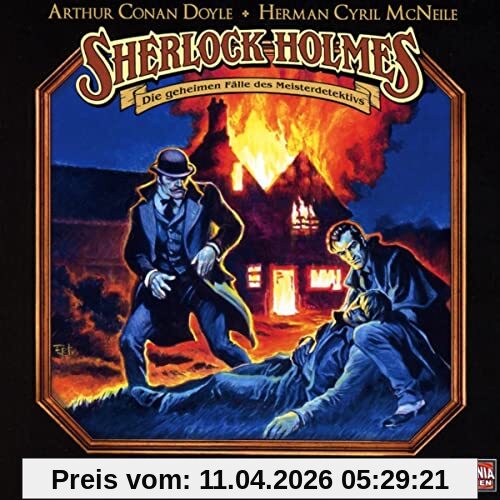 Sherlock Holmes - Folge 51: Was das Feuer übrigließ. Hörspiel.