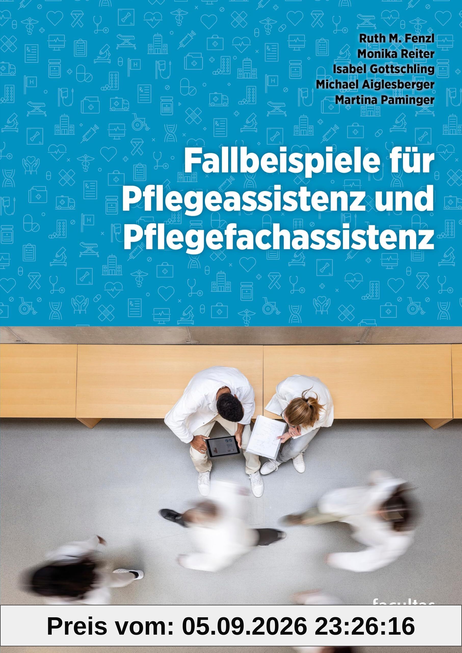 Fallbeispiele für Pflegeassistenz und Pflegefachassistenz