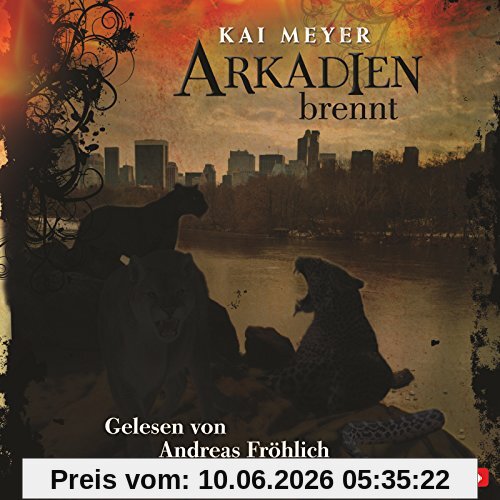 Arkadien brennt: 8 CDs (Arkadien-Reihe, Band 2)
