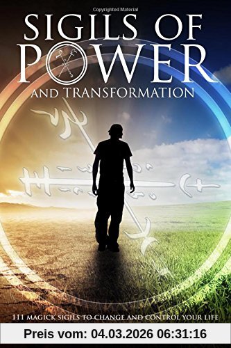 Adam Blackthorne Sigils Of Power And Transformation, 111 Magick Sigils To Change And Control Your Life