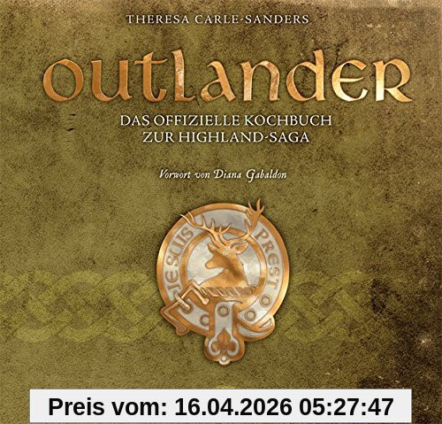 Outlander - Das offizielle Kochbuch zur Highland-Saga