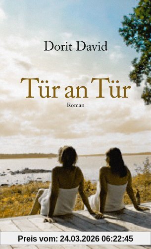 Tür an Tür: Roman