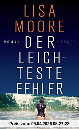 Der leichteste Fehler: Roman