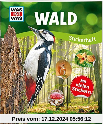 WAS IST WAS Stickerheft Wald: Über 150 Pflanzen und Tiere, mehr als 100 Sticker