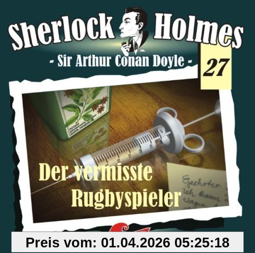 Sherlock Holmes 27: Der vermisste Rugbyspieler