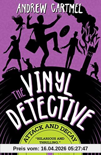 The Vinyl Detective - Attack and Decay (Vinyl Detective Mysteries, 6)