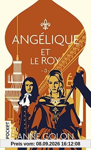 Angélique. Vol. 3. Angélique et le roy : version d'origine