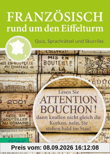 Französisch rund um den Eiffelturm: Quiz, Sprachrätsel und Skurriles