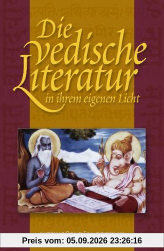 Die vedische Literatur in ihrem eigenen Licht