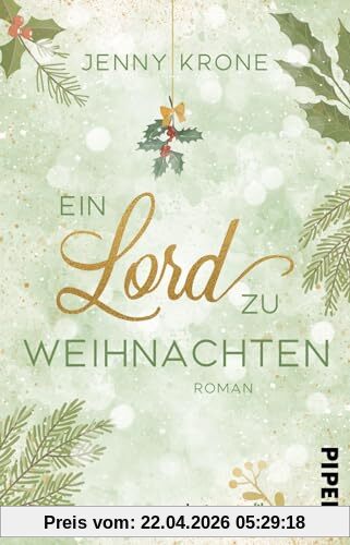Ein Lord zu Weihnachten: Roman | New Adult Winterromance auf einem schottischen Schloss